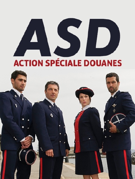 ASD : action spéciale douanes