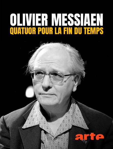 Arte - Olivier Messiaen - "quatuor pour la fin du temps"