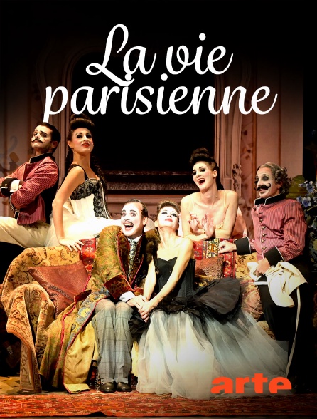 Arte - La vie parisienne