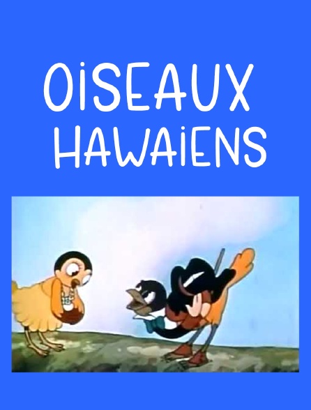 Oiseaux hawaïens