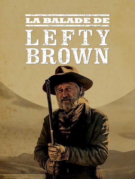 La balade de Lefty Brown