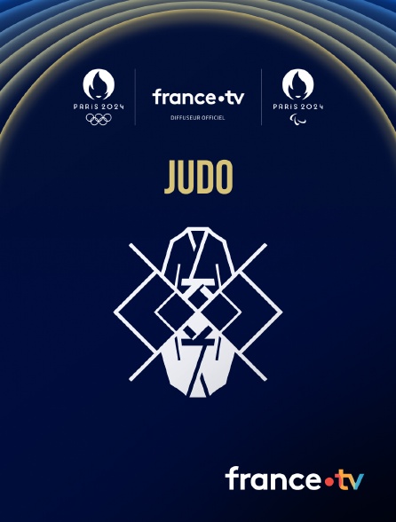 France.tv - Paris 2024 - Judo