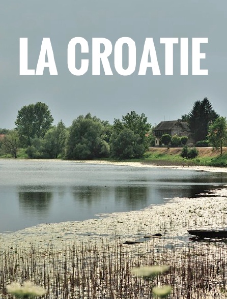 La Croatie