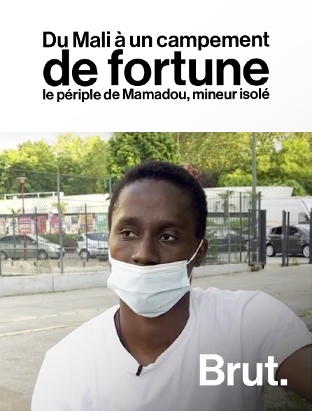 Brut - Du Mali à un campement de fortune, le périple de Mamadou, mineur isolé