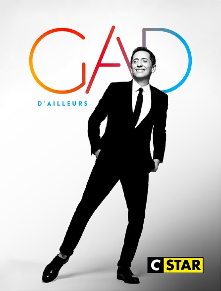 CSTAR - Gad : D'ailleurs