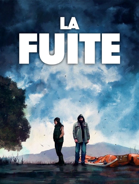 La fuite