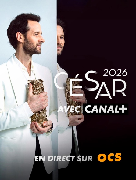 OCS - 51e Cérémonie des César