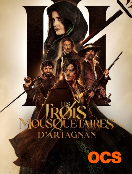 OCS - Les Trois Mousquetaires : d'Artagnan
