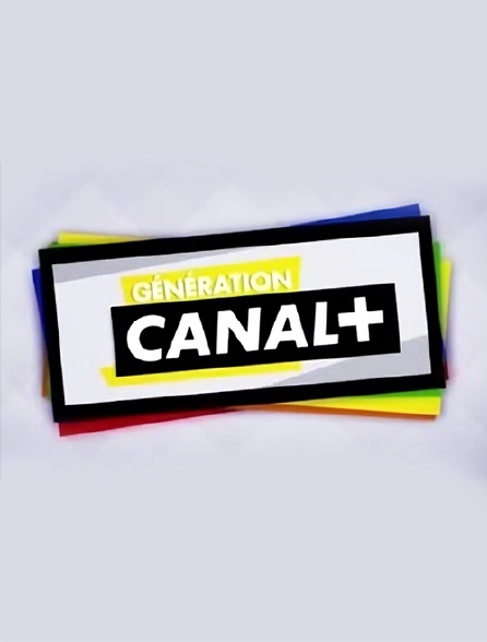 Génération Canal+