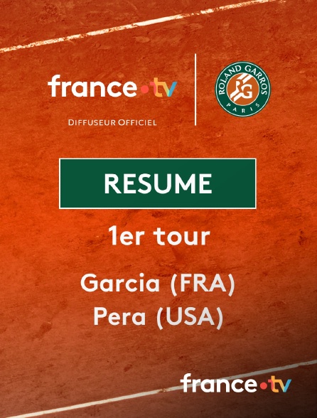 france.tv - Roland-Garros - 1er tour : le résumé du match Caroline Garcia vs Bernarda Pera