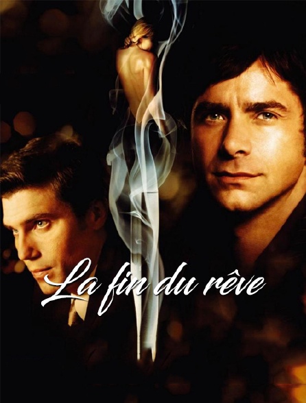 La fin du rêve en streaming gratuit sur C8