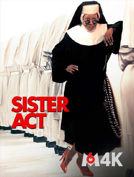 M6 4K - Sister Act