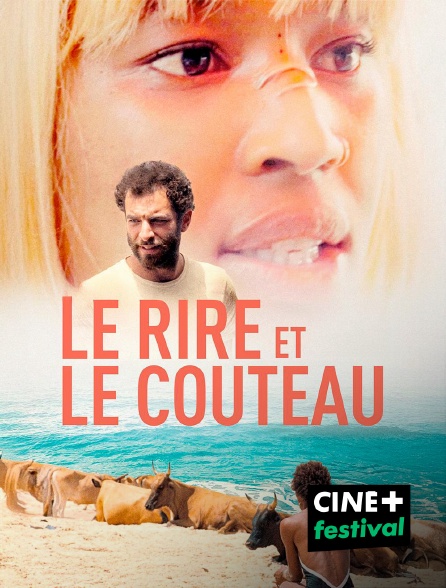 CINE+ Festival - Le rire et le couteau