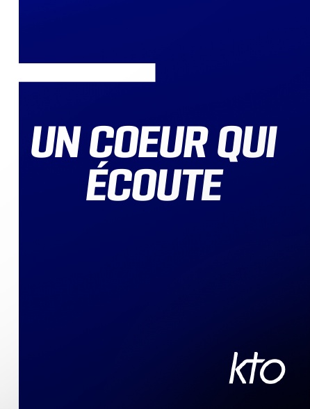 KTO - Un coeur qui écoute