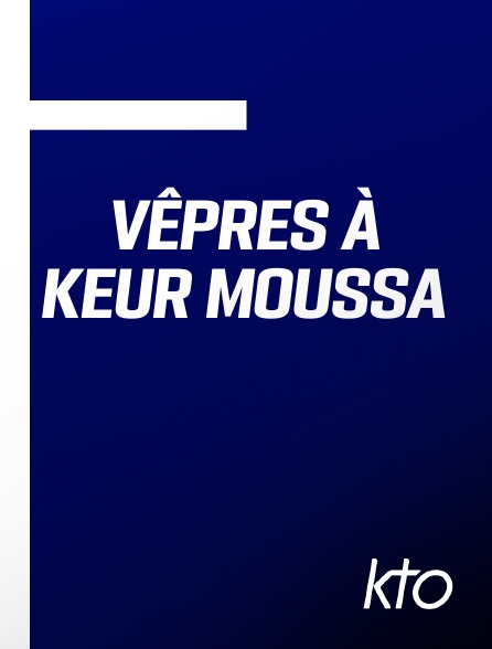 KTO - Vêpres à Keur Moussa
