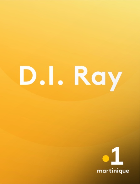 La 1ère Martinique - D.I. Ray