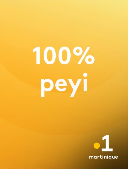 La 1ère Martinique - 100% peyi en replay