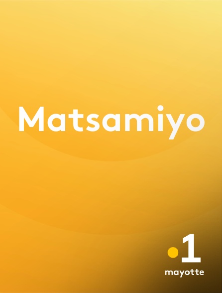 La 1ère Mayotte - Matsamiyo