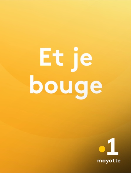 La 1ère Mayotte - Et je bouge