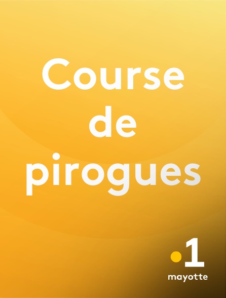 La 1ère Mayotte - Course de pirogues en replay