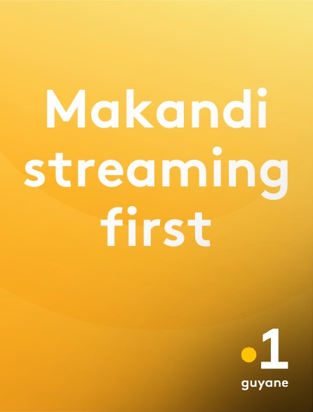 La 1ère Guyane - Makandi streaming first