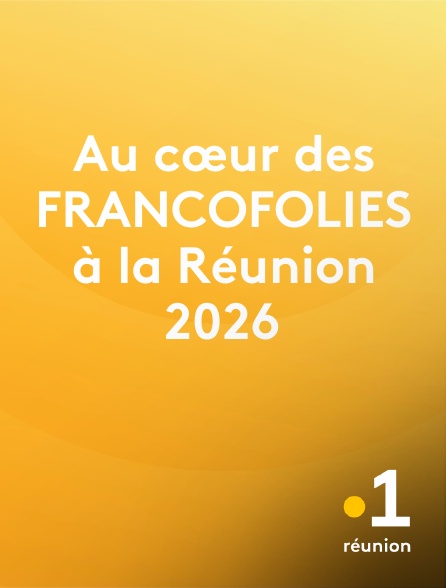 La 1ère Réunion - Au cœur des FRANCOFOLIES à la Réunion 2026 en replay