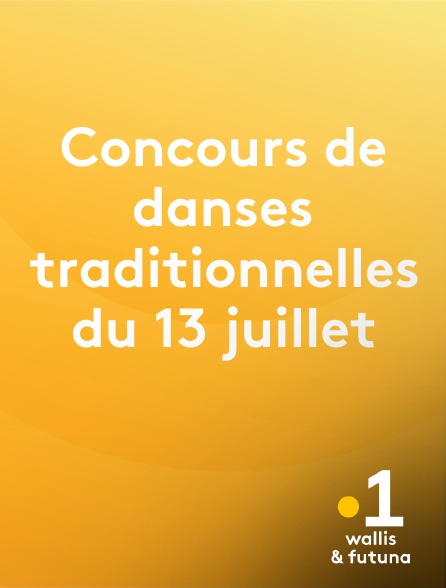 La 1ère Wallis et Futuna - Concours de danses traditionnelles du 13 juillet