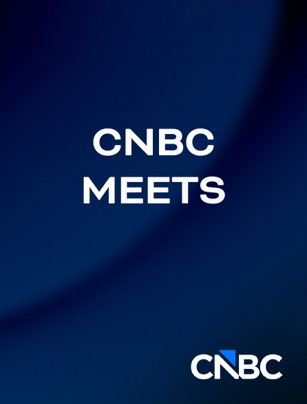 CNBC Europe - CNBC Meets