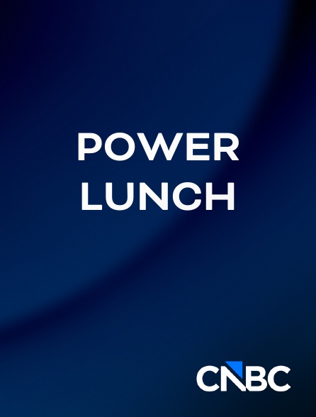CNBC Europe - Power Lunch