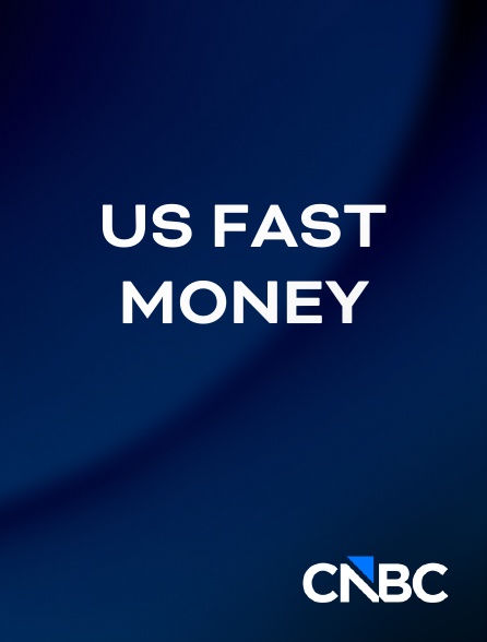 CNBC Europe - US Fast Money