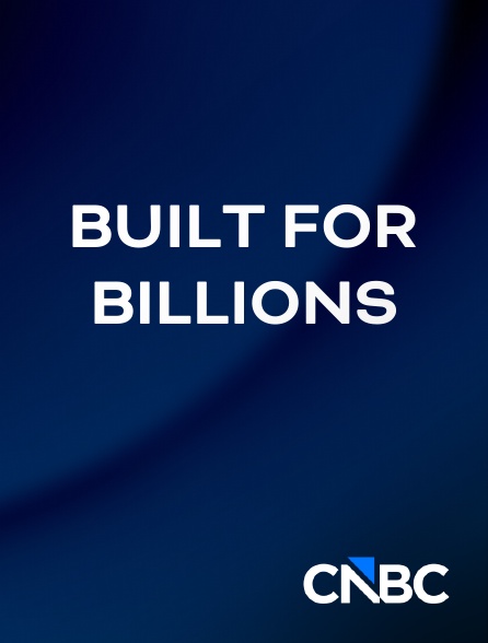 CNBC Europe - Built For Billions