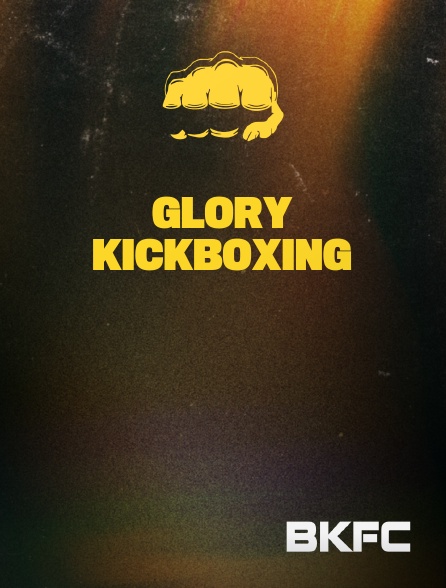 BKFC - Glory Kickboxing