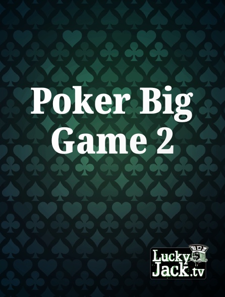 Lucky Jack - Poker Big Game 2
