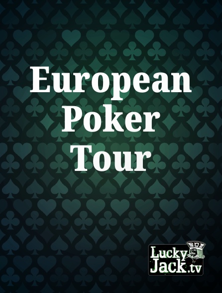 Lucky Jack - European Poker Tour