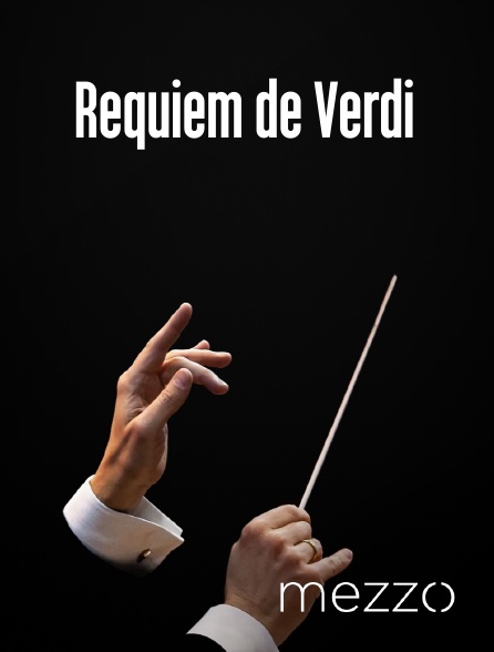 Mezzo - Requiem de Verdi en replay