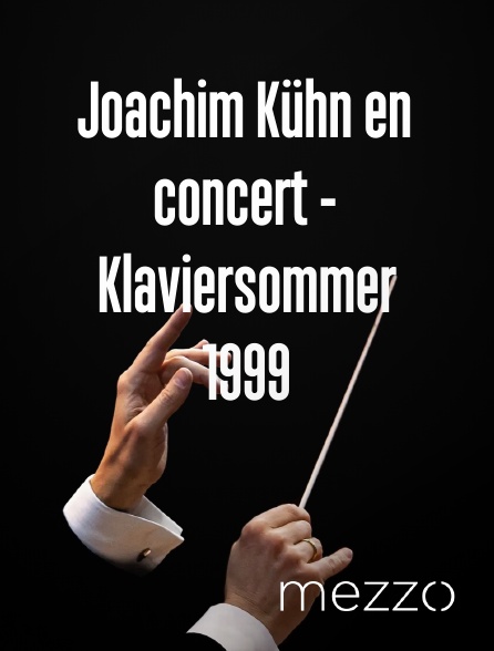 Mezzo - Joachim Kühn en concert - Klaviersommer 1999 en replay