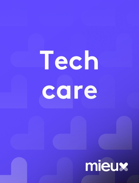 mieux - Tech care