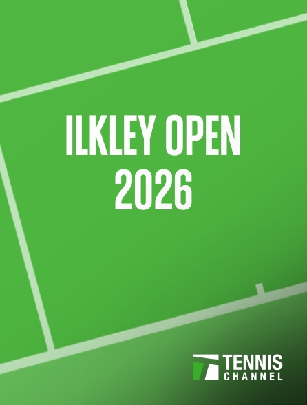 Tennis Channel - Ilkley Open 2026