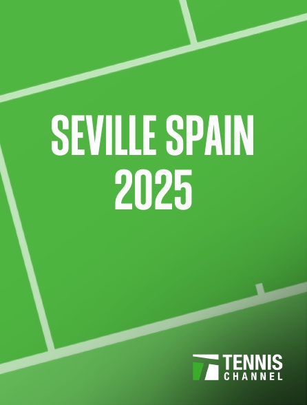 Tennis Channel - Seville Spain 2025