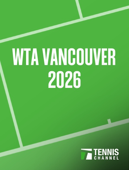 Tennis Channel - WTA Vancouver 2026