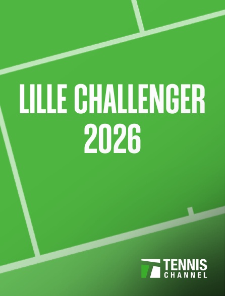 Tennis Channel - Lille Challenger 2026
