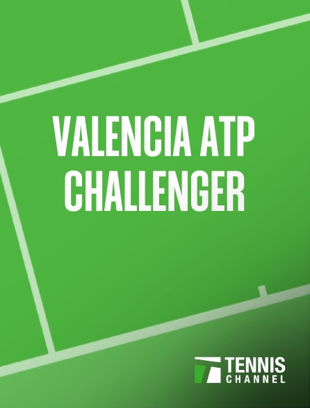 Tennis Channel - Valencia ATP Challenger