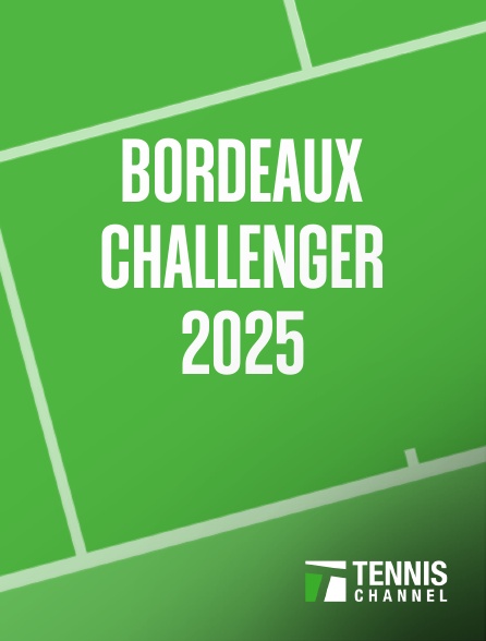 Tennis Channel - Bordeaux Challenger 2025