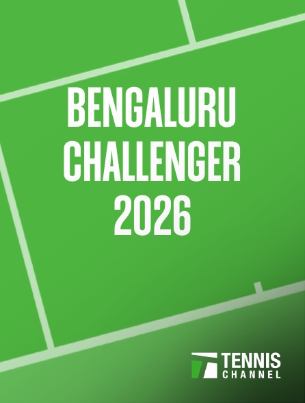 Tennis Channel - Bengaluru Challenger 2026