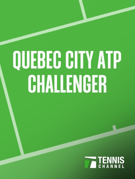 Tennis Channel - Quebec City ATP Challenger