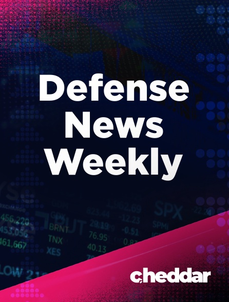 Cheddar News - Defense News Weekly