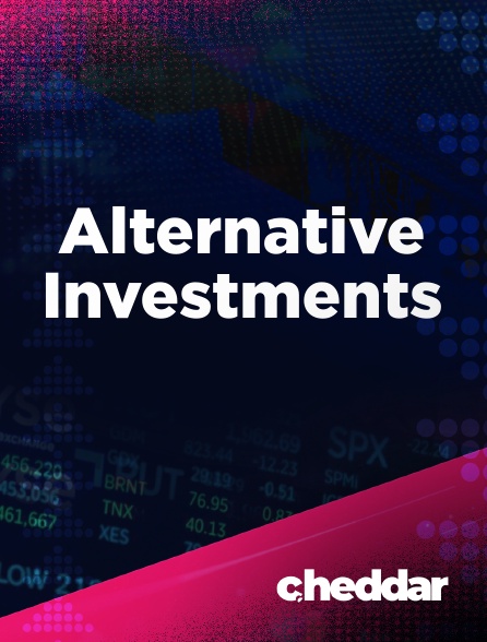 Cheddar News - Alternative Investments
