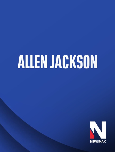 Newsmax - Allen Jackson