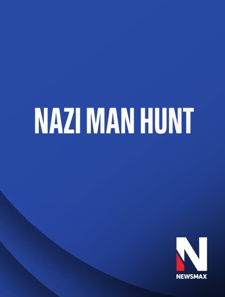 Newsmax - Nazi Man Hunt