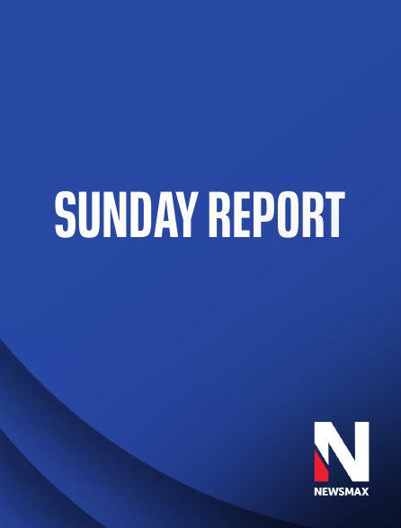Newsmax - Sunday Report